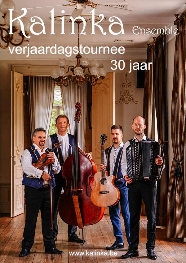 Affiche Dinner concert - gipsy music. 30 jaar Kalinka ensemble verjaardagstournee. 2019-11-29